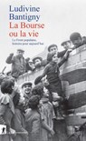 La Bourse ou la vie - Ludivine Bantigny - 9782348089091