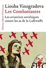 Les Combattantes - Liouba Vinogradova - 9782350873794
