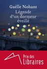 Légende d'un dormeur éveillé - Gaëlle Nohant - 9782350874203