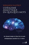 L'idéalisme analytique en quelques mots - Bernardo Kastrup - 9782351187289