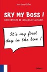 Sky my boss ! - Jean-Loup Chiflet ; Marie Deveaux - 9782351642726