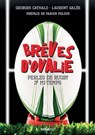 Brèves d'ovalie - tome 3 - Georges Cathalo ; Laurent Gales ; Fabien Pelous - 9782351642801