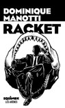 Racket - Dominique Manotti - 9782352049081