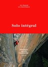 Solo - Intégral nouvelle édition - Alex Honnold ; David Roberts - 9782352212959