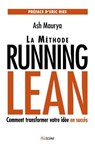 La Méthode Running Lean - Comment transformer votre idée en succès - Ash Maurya - 9782354561253