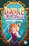 Jeanne de Mortepaille - tome 1 Le Serment des senttinelles - Sophie Noël - 9782354886288