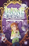 Jeanne de Mortepaille - tome 2 Les Passeurs de savoirs - Sophie Noël - 9782354886295