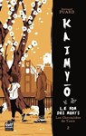 Kaimyo - tome 2 Les chrysalides de Tunis - Bertrand Puard - 9782354889173