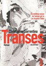 Transes - Christopher Sorrentino - 9782355841460