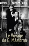 Le voyage de G. Mastorna - Federico Fellini ; Dino Buzzati ; Brunello Rondi - 9782355842313