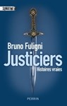 Justiciers - Bruno Fuligni - 9782355843839