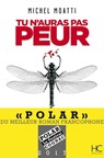 Tu n'auras pas peur - Michel Moatti - 9782357203204