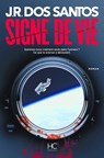 Signe de vie - José Rodrigues Dos Santos - 9782357203754