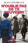 N'oublie pas de te souvenir - Jean Contrucci - 9782357204805