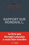 Rapport sur Nordahl L. - Michel Moatti ; Jennifer de Araujo - 9782357206762