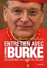 Un Cardinal au coeur de l'Eglise - Raymond Leo Burke ; Guillaume d' Alançon - 9782360406951