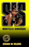 SAS 130 Mortelle Jamaïque - Gérard de Villiers - 9782360530892