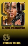 SAS 101 La piste de Brazzaville - Gérard de Villiers - 9782360534944