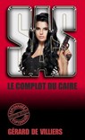 SAS 61 Le complot du Caire - Gérard de Villiers - 9782360534975