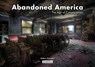 Abandoned America - Christopher Matthew - 9782361950941