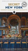Secret New York - Hidden Bars and Restaurants - Michelle Young ; Laura Itzkowitz - 9782361954543