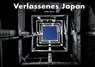 Verlassenes Japan - Jordy Meow - 9782361955915