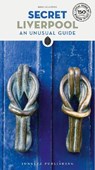 Secret Liverpool Guide - Mike Keating - 9782361957216