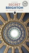 Secret Brighton Guide - Ellie Seymour - 9782361957841