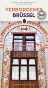 Verborgenes Brüssel - Nathalie Capart ; Isabelle de Pang ; Jean-Jacques Evrard - 9782361958053