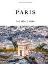 Paris - The Secret Atlas - Thomas Jonglez - 9782361958138