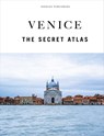 Venice - The Secret Atlas - Thomas Jonglez ; Irene Galifi ; Paola Zoffoli - 9782361958152
