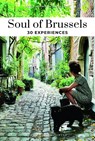 Soul of Brussels Guide - Allison Michel ; Isabelle De Pange - 9782361958190