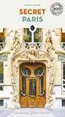 Secret Paris Guide - Thomas Jonglez - 9782361958466