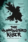 The Butterfly Assassin, T2 : The Hummingbird Killer - Finn Longman - 9782362314421
