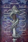 L'Empire d'écume, T2 : L'Impératrice aux éclats d'os - Andrea Stewart - 9782362314780