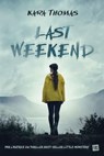 Last Weekend - Kara Thomas - 9782362315190