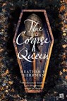 The Corpse Queen - Heather M. Herrman - 9782362315268