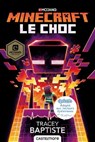 Minecraft officiel, T2 : Le Choc (version dyslexique) - Tracey Baptiste - 9782362315558