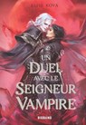 Un duel avec le seigneur vampire - Elise Kova - 9782362316135