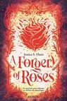 A Forgery of Roses - Jessica S. Olson - 9782362317644