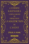 Loups-Garous de Thiercelieux - La Malédiction de l'Avent - Catherine Kalengula - 9782362319648