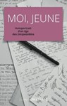 Moi, jeune - Autoportrait d'un âge des (im)possibles - Collectif ; Emmanuel Vaillant ; Edouard Zambeaux - 9782363833556