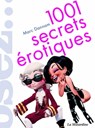 1001 secrets érotiques - Marc Dannam - 9782364901834