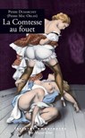 La Comtesse au fouet - Pierre Dumarchey - 9782364903296