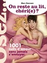 On reste au lit, chéri(e)? - 1001 nuits à deux sans jamais s'ennuyer - Marc Dannam - 9782364909397