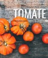 Tomate - Pierre-Emmanuel Malissin - 9782365043052
