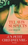 Tel Aviv suspects - Liad Shoham - 9782365690782