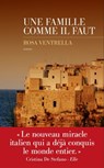Une famille comme il faut - Rosa Ventrella - 9782365694384