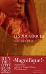 Les Aquatiques - Osvalde Lewat - 9782365696760