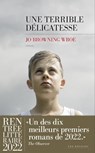 Une terrible délicatesse - Jo Browning Wroe - 9782365697637
